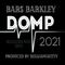 D.O.M.P. - Bar$ Barkley lyrics