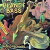 Planet Bass