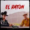 El Ratón - Single album lyrics, reviews, download