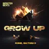 Grow Up - Single album lyrics, reviews, download