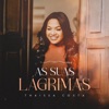 As Suas Lágrimas - Single