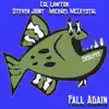 Fall Again - Single album lyrics, reviews, download