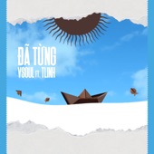 Đã Từng (feat. tlinh) artwork