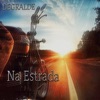 Na Estrada - Single
