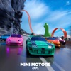 Mini Motors - EP