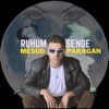 Ruhum Sende - Single