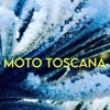 Moto Toscana (2023 Remastered Version)