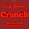 Crunch - Dark Sinews lyrics