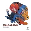 Made a Dream - Single