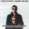 Dodging Sunshine (Fever Dreams) - Single