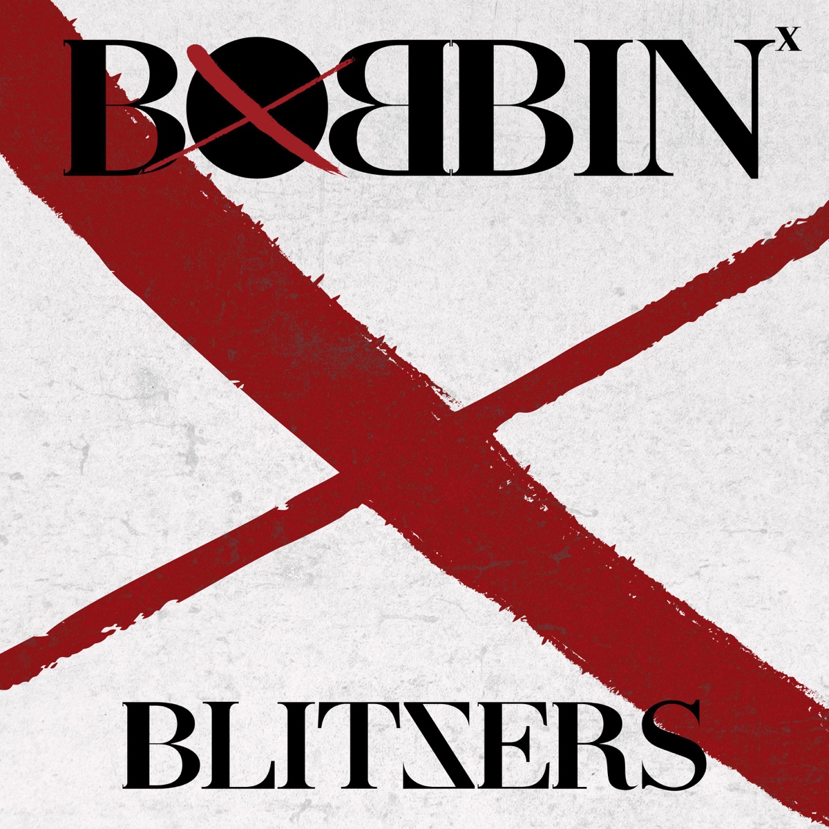 BLITZERS – BOBBIN – Single