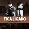 Fica Ligado - Single