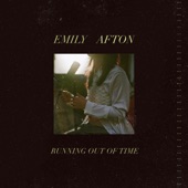 Emily Afton - Running out of Time