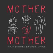 Mother Mother - Hayloft (Burning Barn Acoustic)