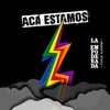 Acá Estamos