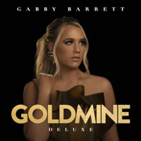 Goldmine (Deluxe) - Gabby Barrett Cover Art