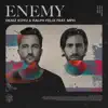 Stream & download Enemy (feat. MPH) - Single