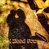 I Need You - Single
