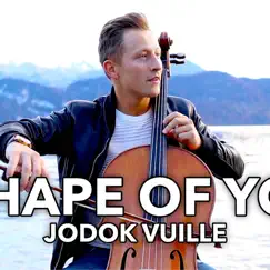 Shape of You (Cello Version) - Single by Jodok Cello album reviews, ratings, credits
