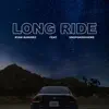 Long Ride (feat. Unspokenviews) - Single album lyrics, reviews, download