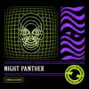 Night Panther - Single album lyrics, reviews, download