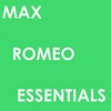 Max Romeo Essentials