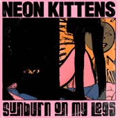 Neon Kittens - I Needed Stitches