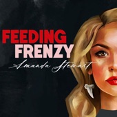 Amanda Stewart - Feeding Frenzy