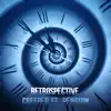 Retrospective (feat. Penguin) - Single album lyrics, reviews, download