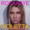 Violetta - Rockabye
