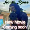 South Boss - Single album lyrics, reviews, download