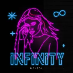 Infinity - Single by Mentol album reviews, ratings, credits