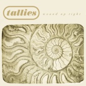 Tallies - Wound Up Tight