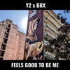 Feels Good To Be Me - Single