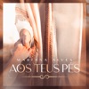 Aos Teus Pés - Single, 2024