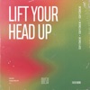 Lift Your Head Up - Single