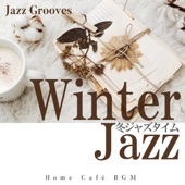 冬Jazz Time (Home Cafe BGM) artwork