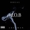 M.O.B (feat. OG Sosa) - D2REAL lyrics