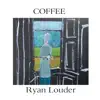 Coffee - Single album lyrics, reviews, download