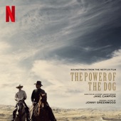 The Power of the Dog (Music From the Netflix Film) artwork