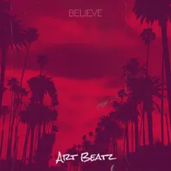 Believe - Single by Art Beatz album reviews, ratings, credits
