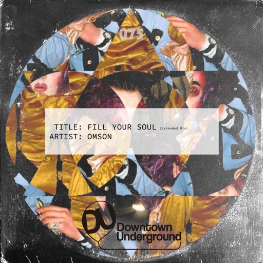 Fill Your Soul (Extended Mixes) - Single by Omson