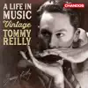 Stream & download A Life in Music - Vintage Tommy Reilly