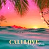 Cali Love - Single