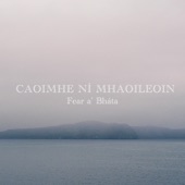 Caoimhe Ní Mhaoileoin - Fear a' Bháta
