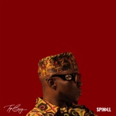 SPINALL - Top Mama (feat. Reekado Banks, Phyno & Ntosh Gazi)