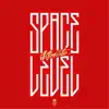 Space Level (feat. Jah Marnyah, Lion Sitte & Kafu Banton) album lyrics, reviews, download