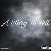 A Story To Tell