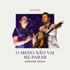 O Medo Não Vai Me Parar (Ao Vivo) [feat. Gislene Batista] - Single