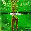 Rescue You - Single album lyrics, reviews, download